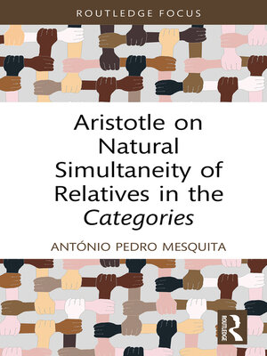 cover image of Aristotle on Natural Simultaneity of Relatives in the Categories